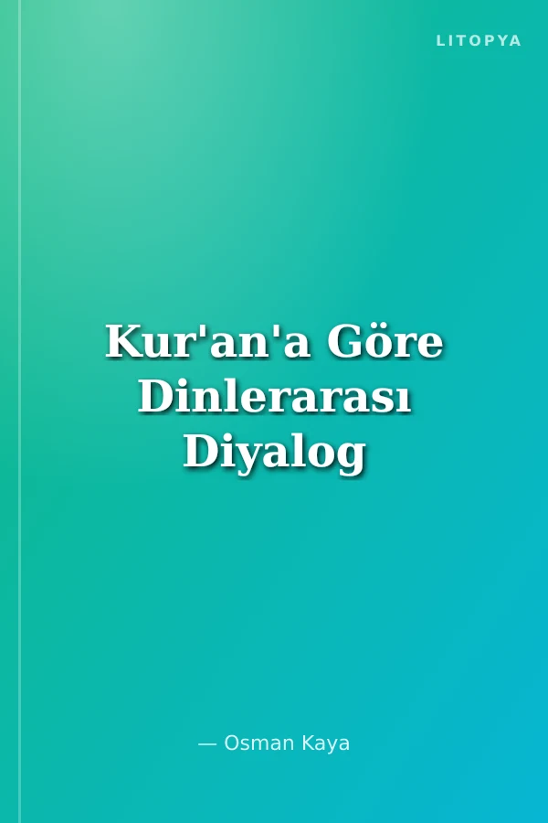 Kur'an'a Göre Dinlerarası Diyalog