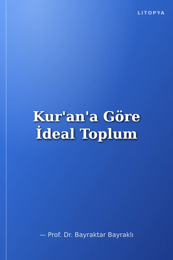 Kur'an'a Göre İdeal Toplum