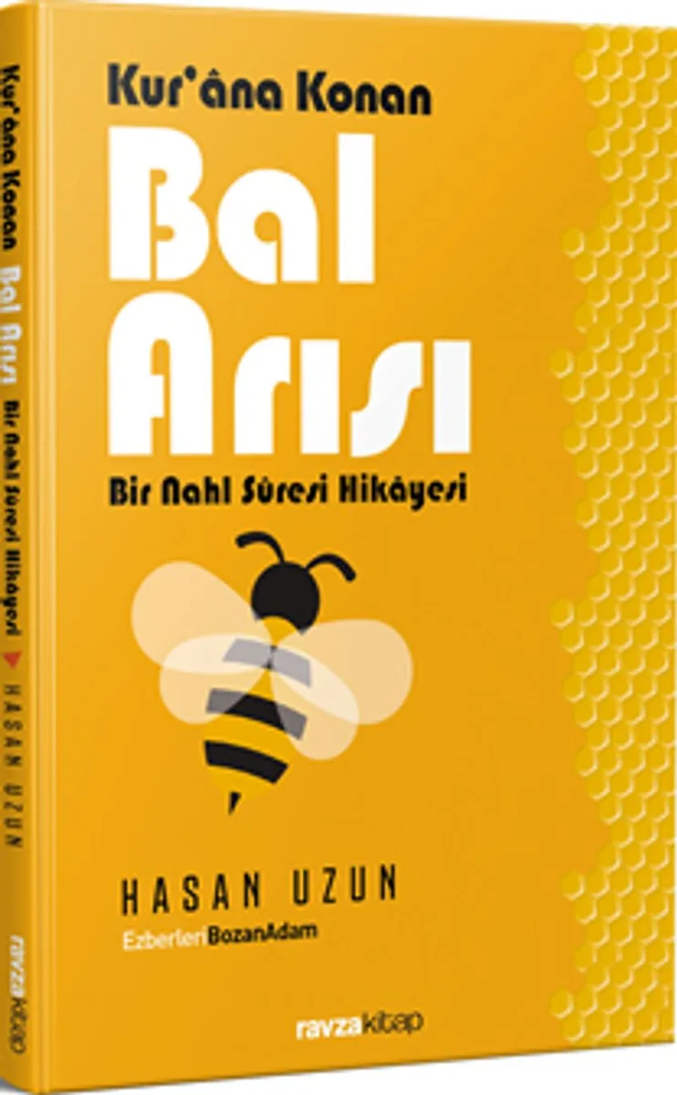 Kur'an'a Konan Bal Arısı Bir Nahl Suresi Hikayesi