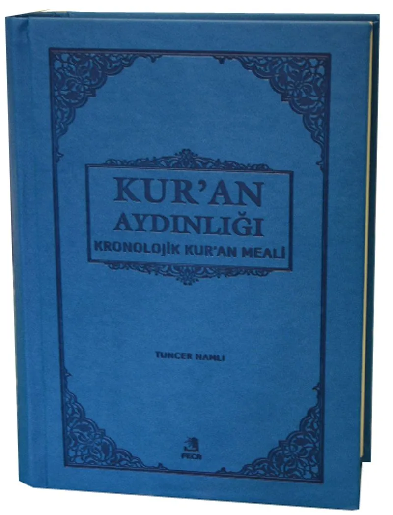 Kur'an Aydınlığı Kronolojik Kur'an Meali