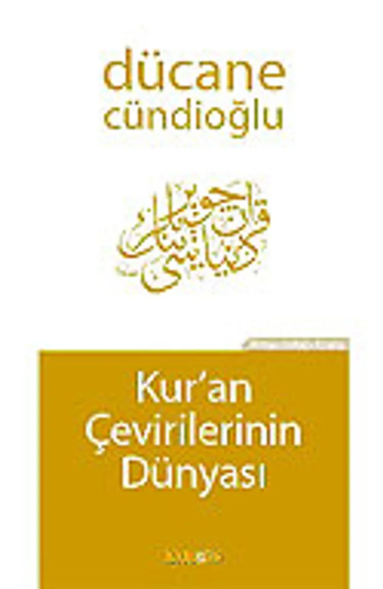 Kur'an Çevirilerinin Dünyası