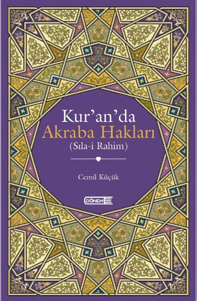 Kur'an'da Akraba Hakları (Sıla-i Rahim)