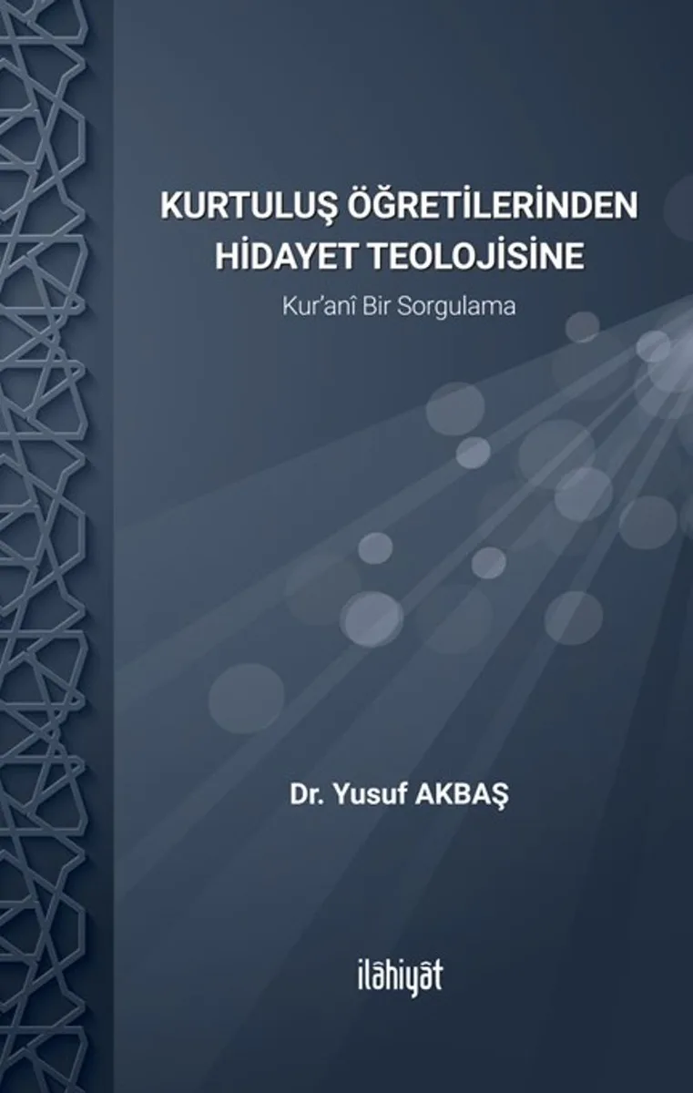 Kur'an'da Hidayet Teolojisi