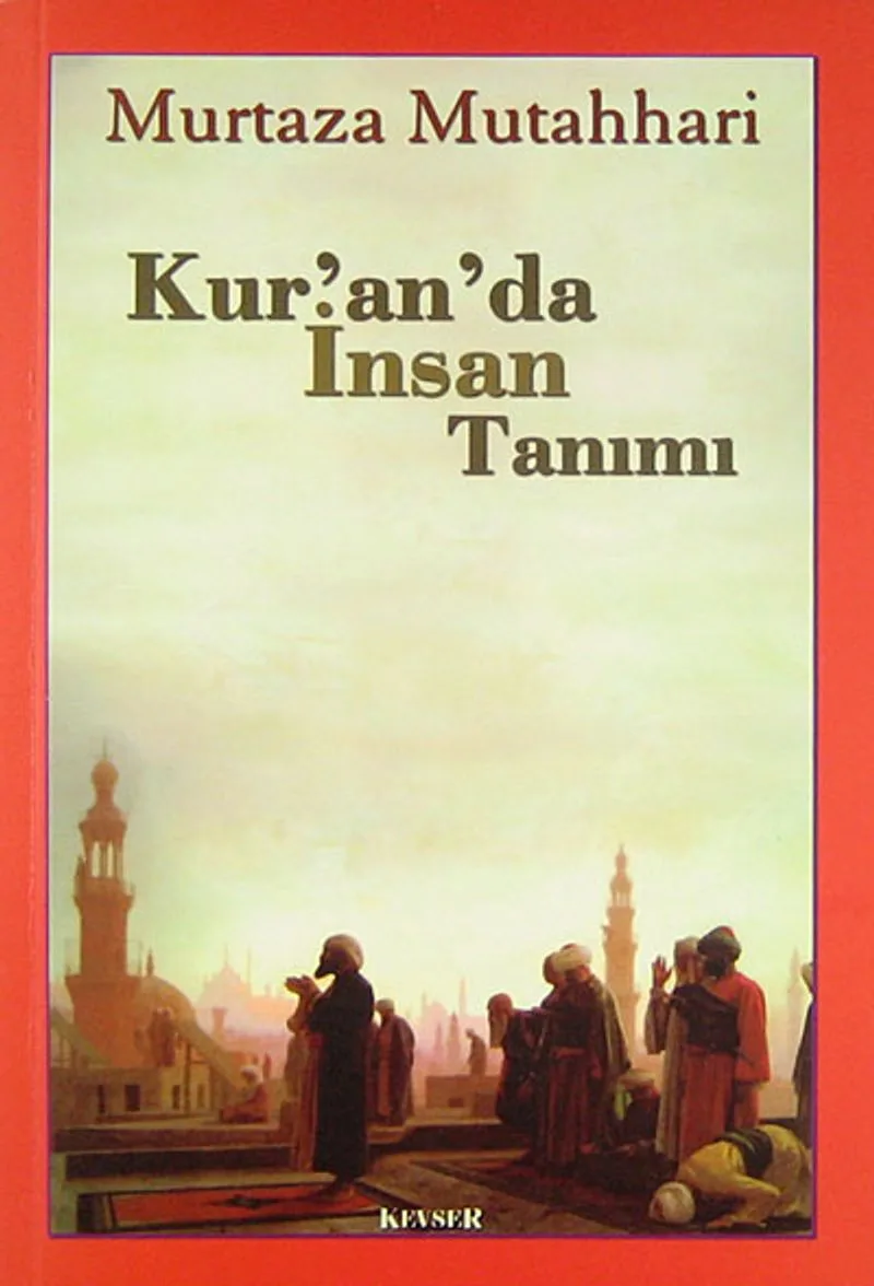 Kur'an'da İnsan Tanımı