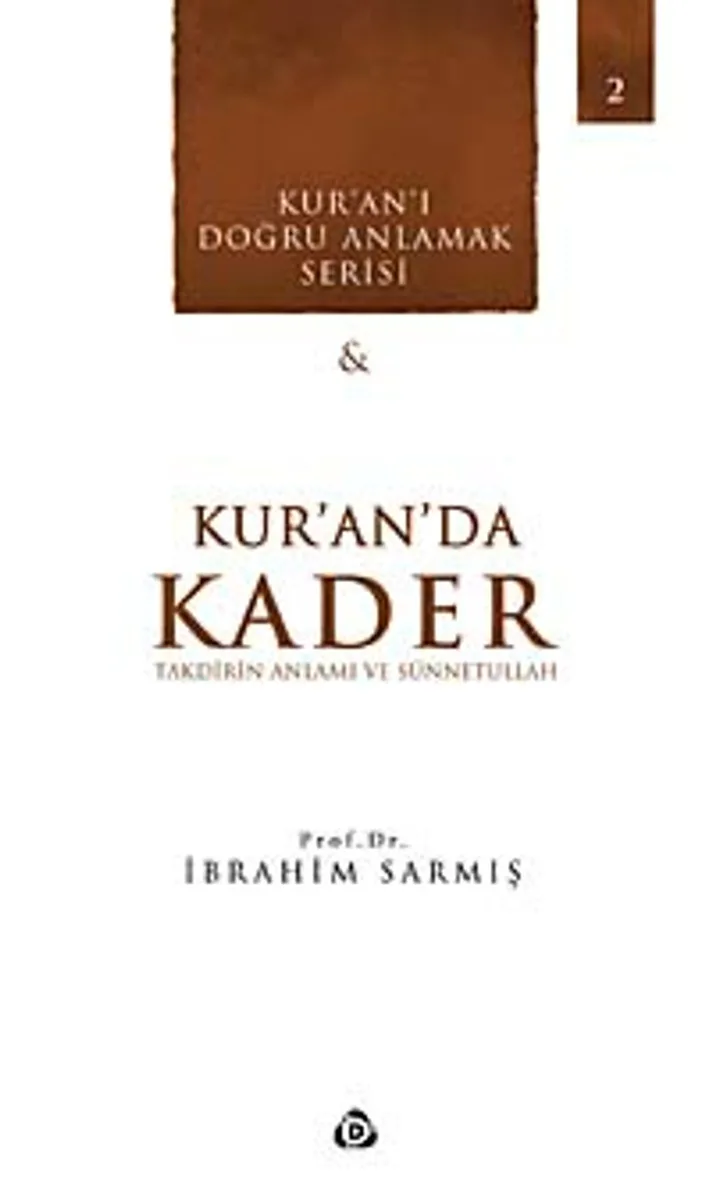Kur'an'da Kader Takdirin Anlamı ve Sünnetullah