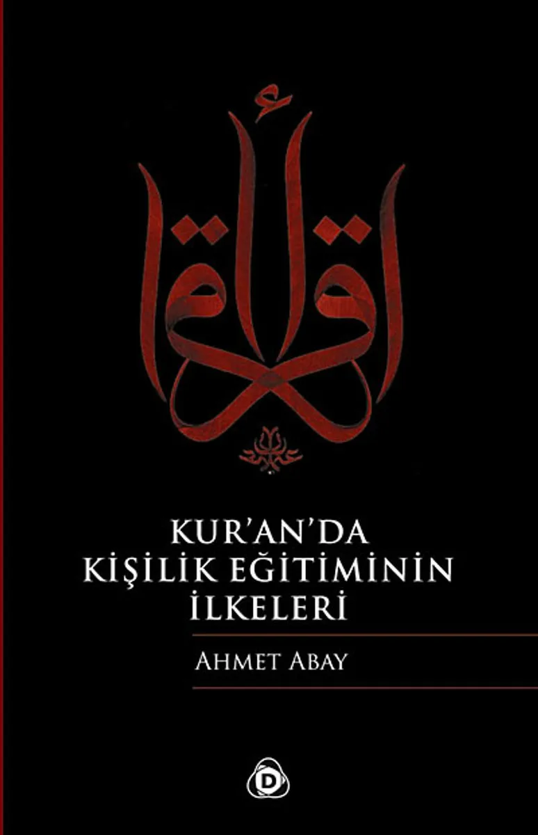 Kur'an'da Kişilik Eğitiminin İlkeleri