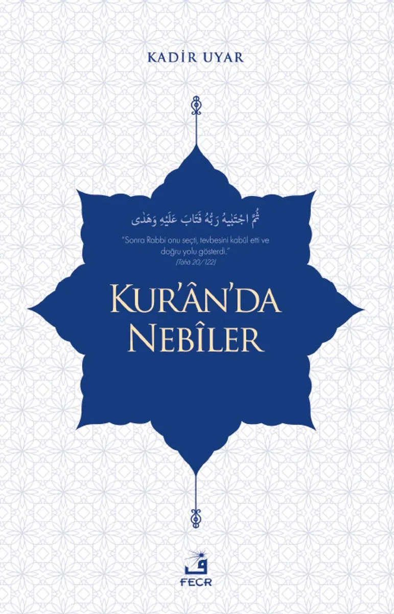 Kur'an'da Neb&icirc;ler