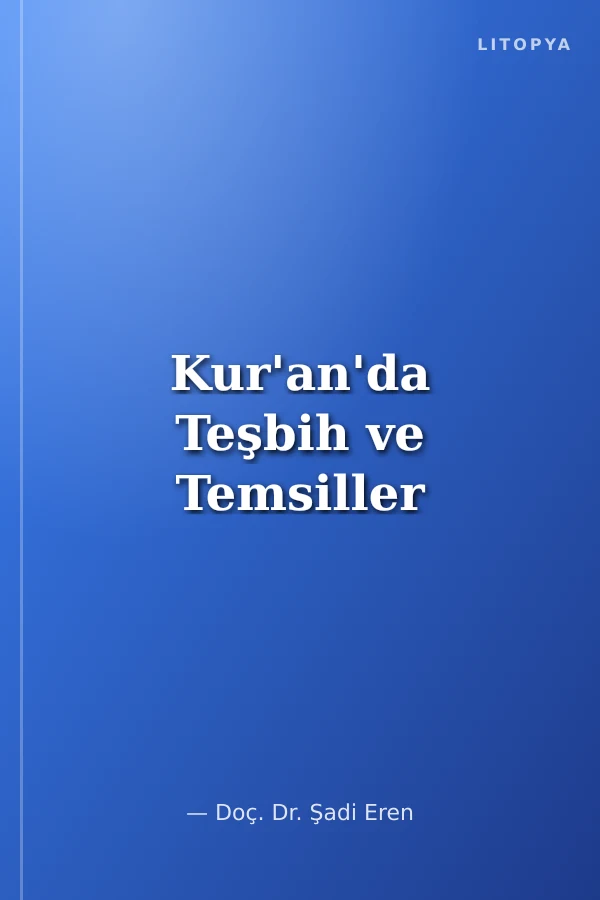 Kur'an'da Teşbih ve Temsiller