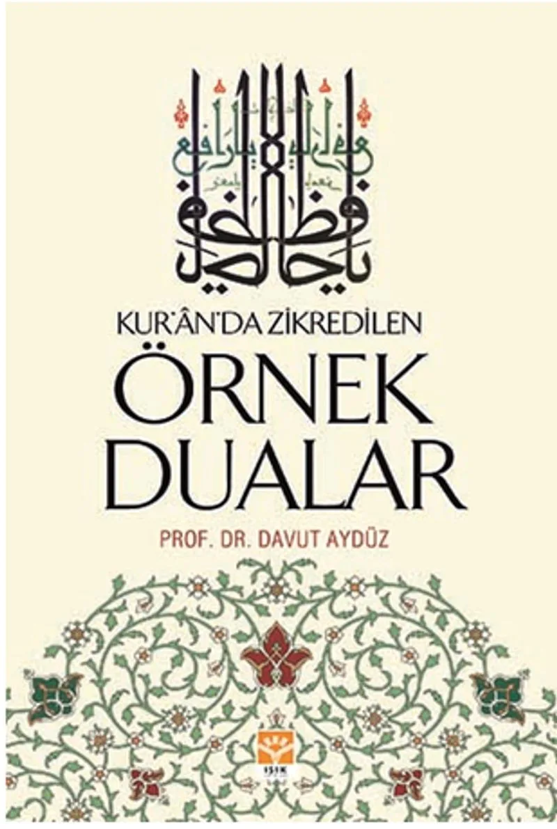 Kur'an'da Zikredilen Örnek Dualar