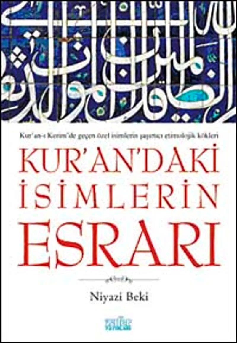 Kur'an'daki İsimlerin Esrarı