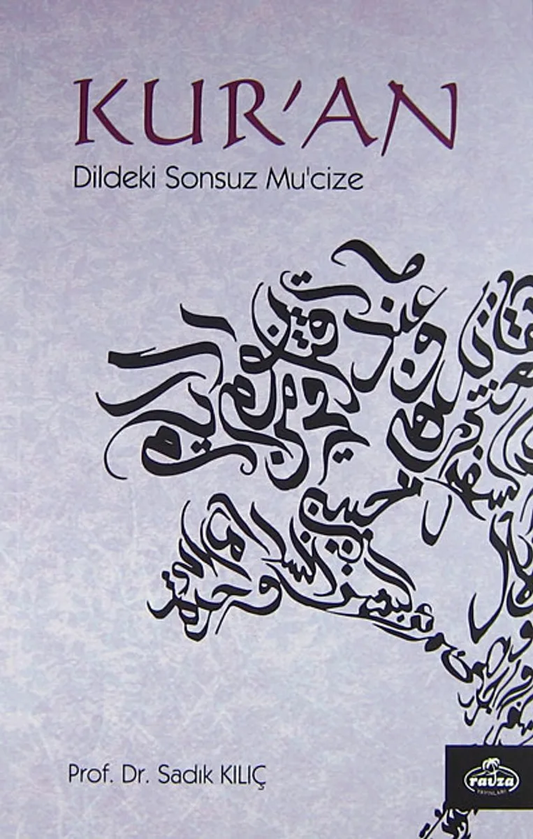 Kur'an Dildeki Sonsuz Mucize