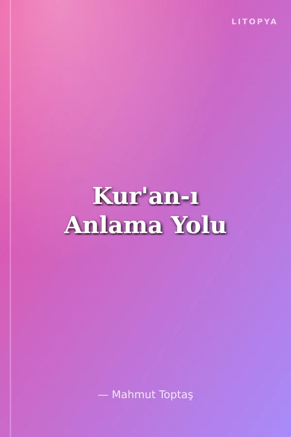 Kur'an-ı Anlama Yolu