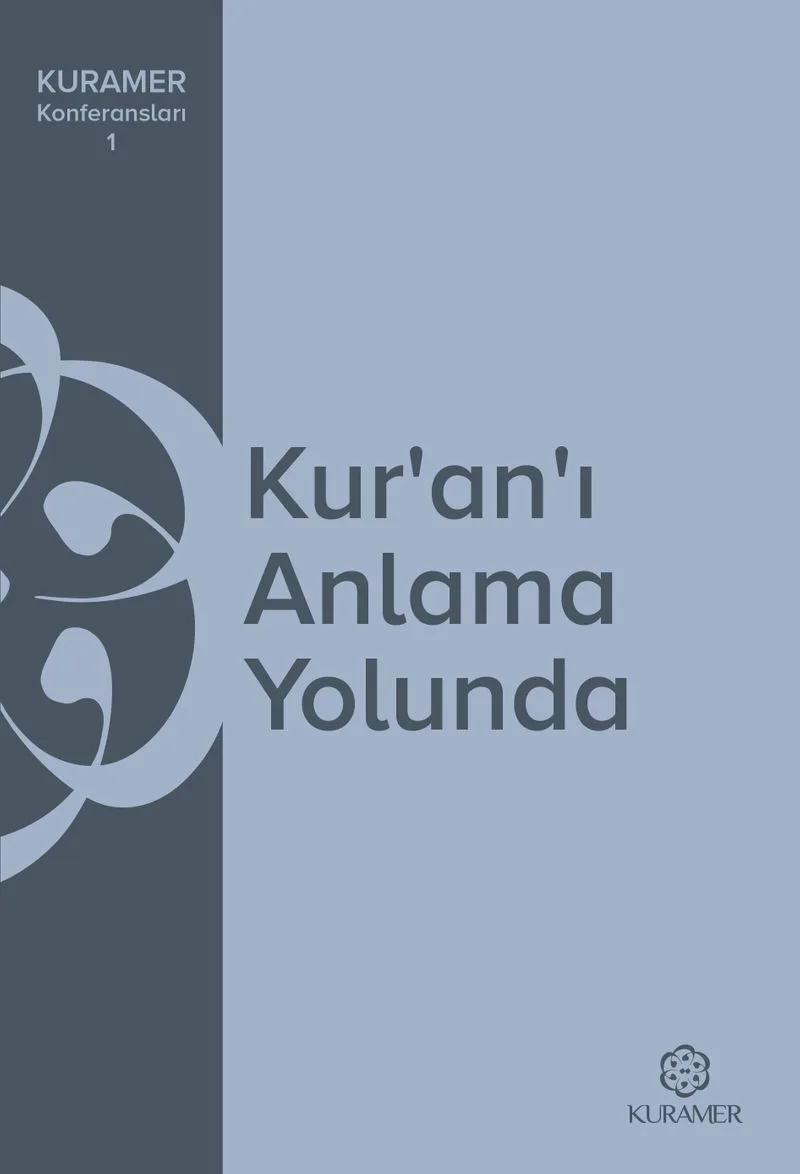 Kur'an'ı Anlama Yolunda