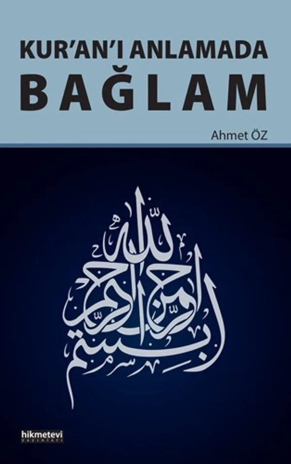 Kur'an'ı Anlamada Bağlam
