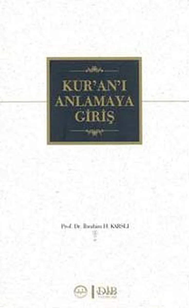 Kur'an'ı Anlamaya Giriş