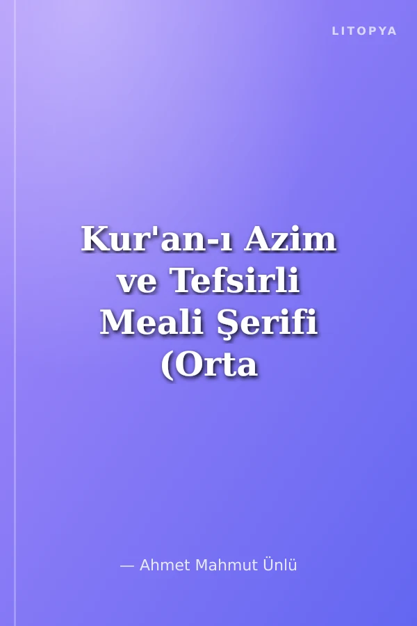 Kur'an-ı Azim ve Tefsirli Meali Şerifi (Orta Boy, Termo Deri Cilt) Türkçe - Arapça