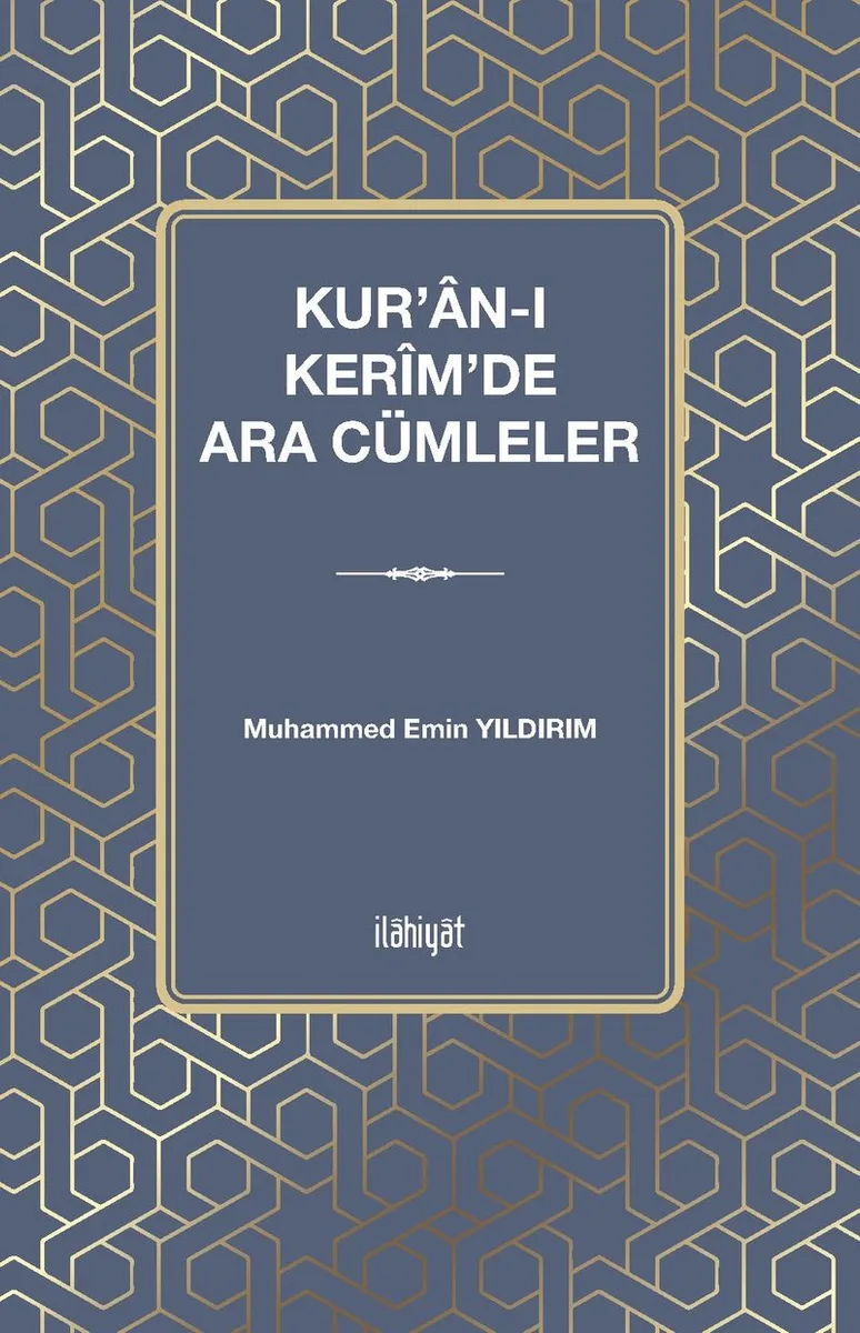 Kur'an-ı Ker&icirc;m'de Ara Cümleler
