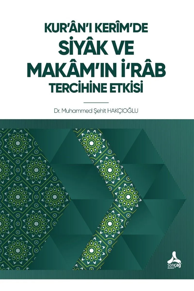 Kur'an'ı Ker&icirc;m'de Siyak Ve Makam'ın İ&lsquo;Rab Tercihine Etkisi