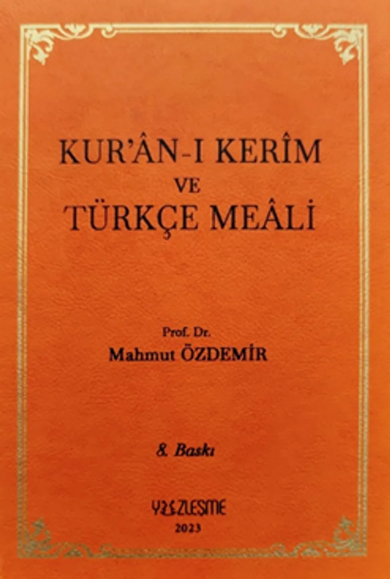 Kur'an-ı Kerîm ve Türkçe Meali