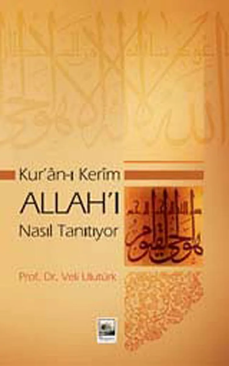 Kur'an-ı Kerim Allah'ı Nasıl Tanıtıyor