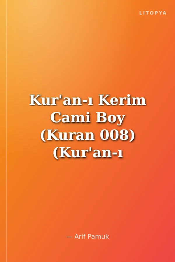 Kur'an-ı Kerim Cami Boy (Kuran 008) (Kur'an-ı Kerimden Sureler Ekli)