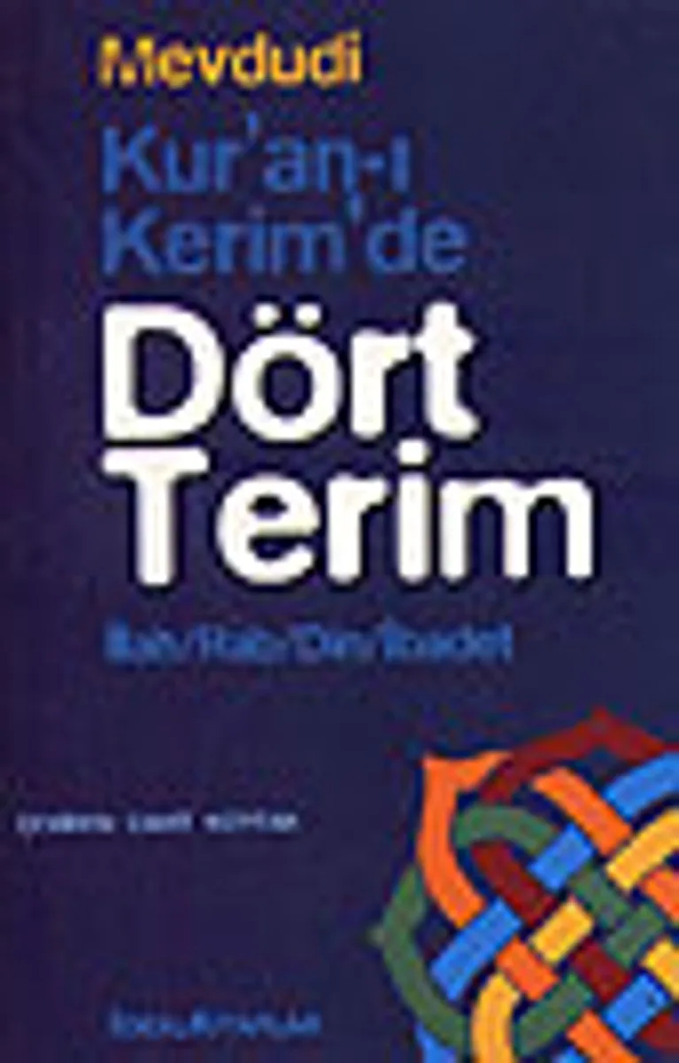 Kur'an-ı Kerim'de Dört Terim