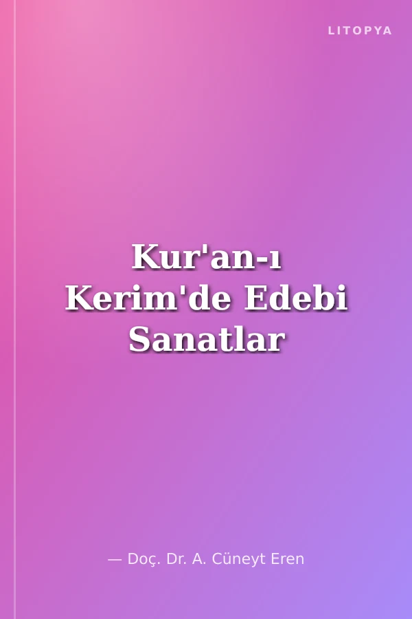 Kur'an-ı Kerim'de Edebi Sanatlar