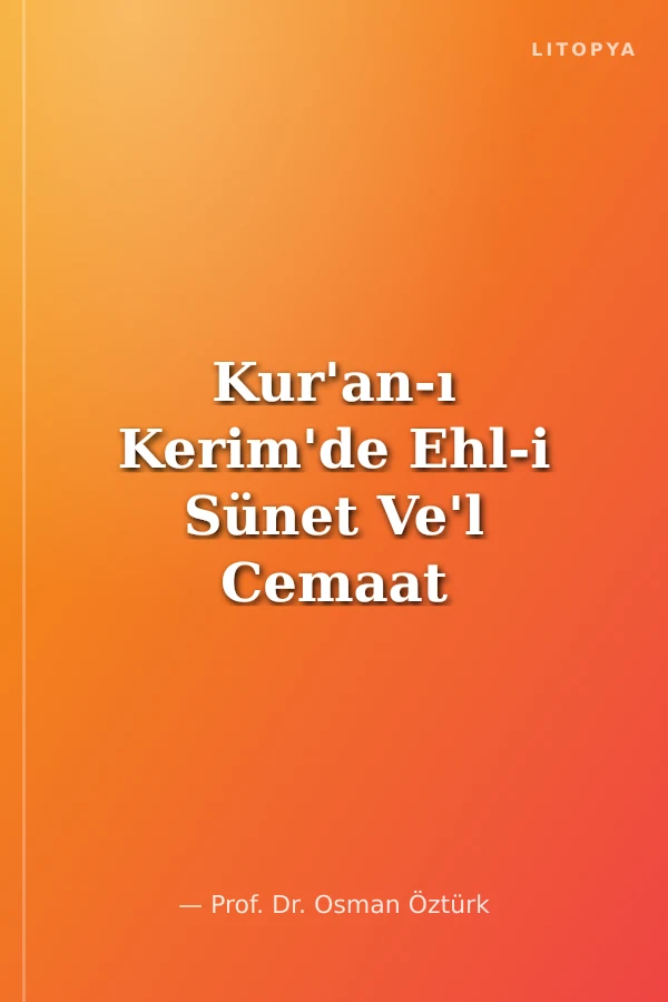 Kur'an-ı Kerim'de Ehl-i Sünet Ve'l Cemaat