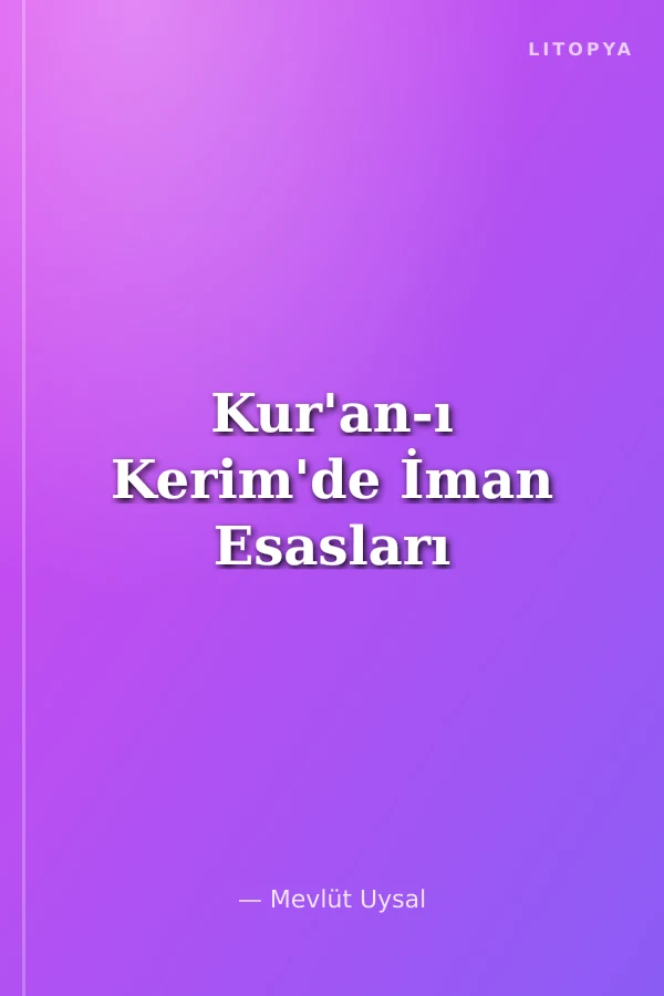 Kur'an-ı Kerim'de İman Esasları