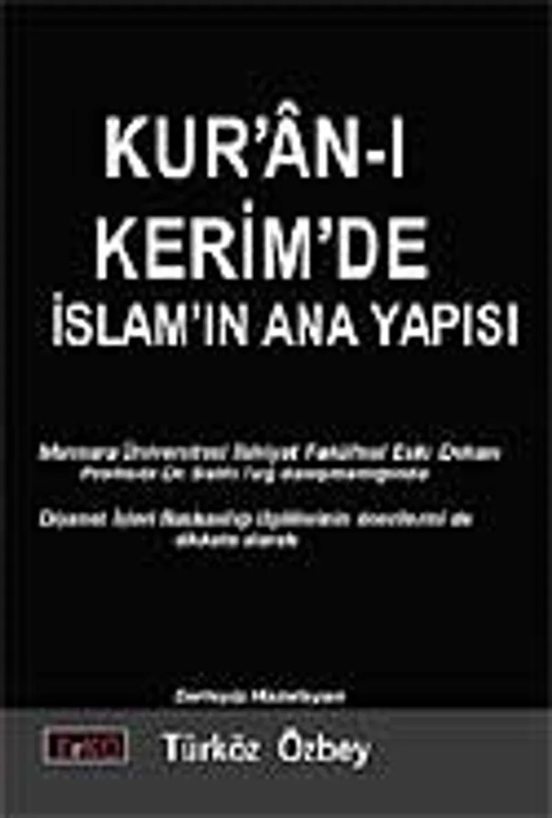 Kur'an-ı Kerim'de İslamın Ana Yapısı
