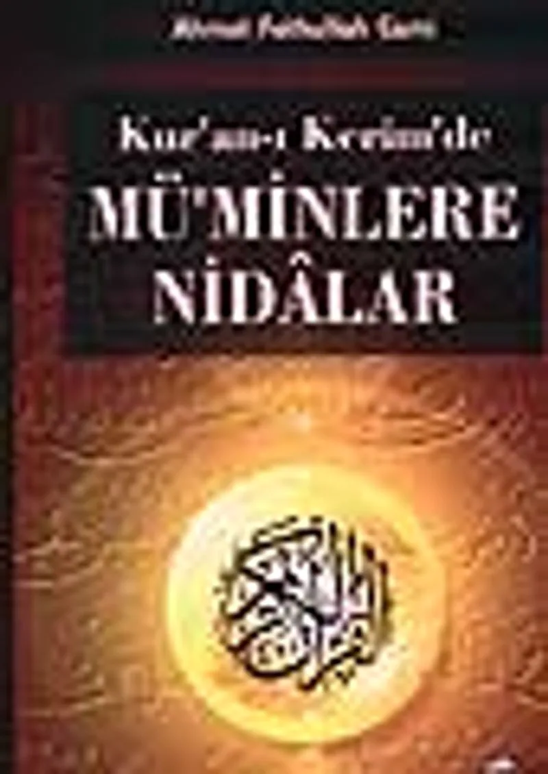 Kur'an-ı Kerim'de Mü'minlere Nidalar