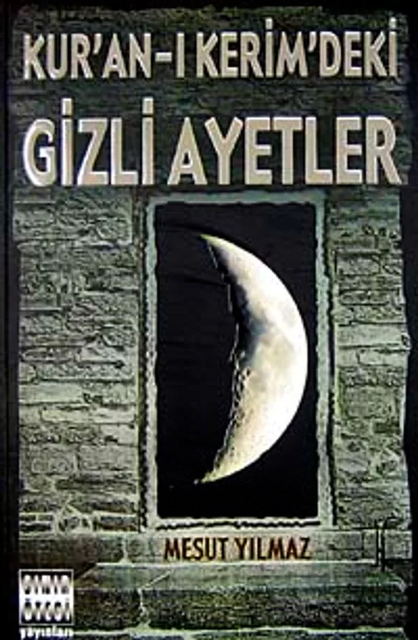 Kur'an-ı Kerim'deki Gizli Ayetler