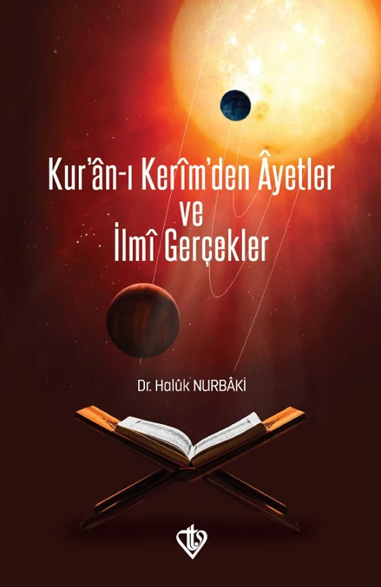 Kur'an-ı Kerim'den Ayetler ve İlmi Gerçekler