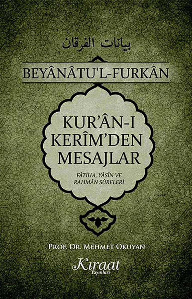 Kur'an-ı Kerim'den Mesajlar Fatiha, Yasin ve Rahman Sureleri