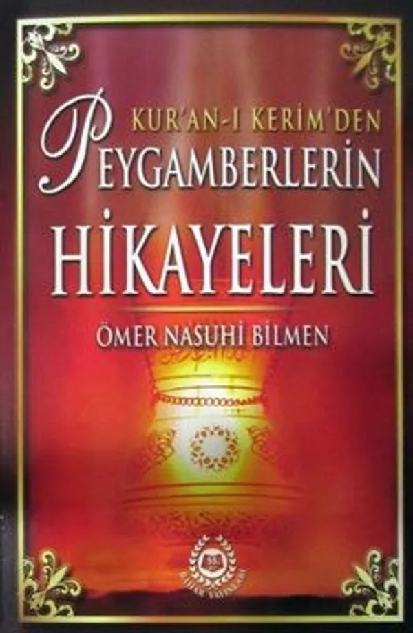 Kur'an-ı Kerim'den Peygamberlerin Hikayeleri