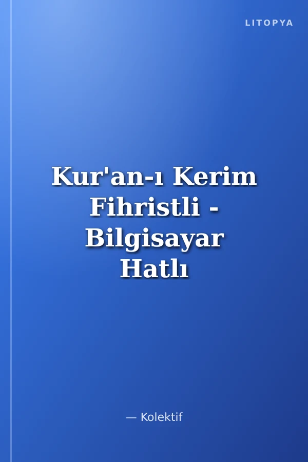 Kur'an-ı Kerim Fihristli - Bilgisayar Hatlı - Çanta Boy (Kılıflı-Fermuarlı)