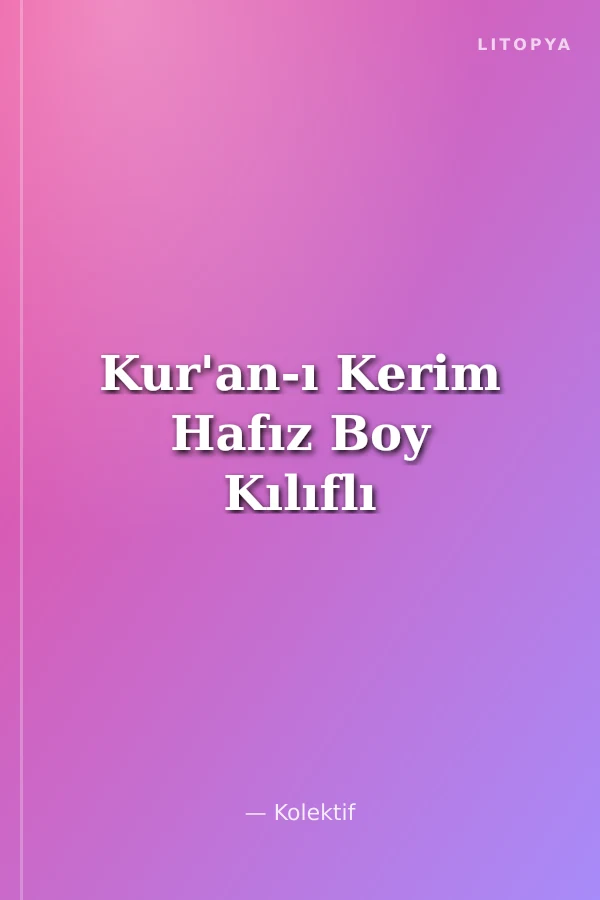 Kur'an-ı Kerim Hafız Boy Kılıflı
