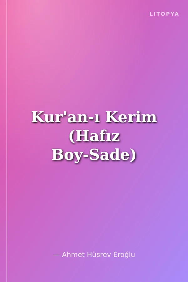 Kur'an-ı Kerim (Hafız Boy-Sade)