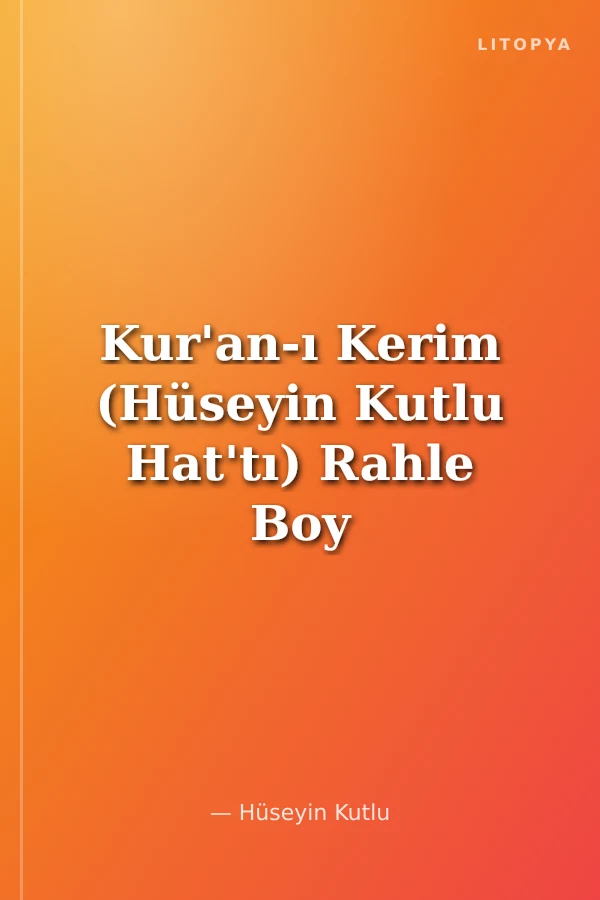 Kur'an-ı Kerim (Hüseyin Kutlu Hat'tı) Rahle Boy (Kahverengi)