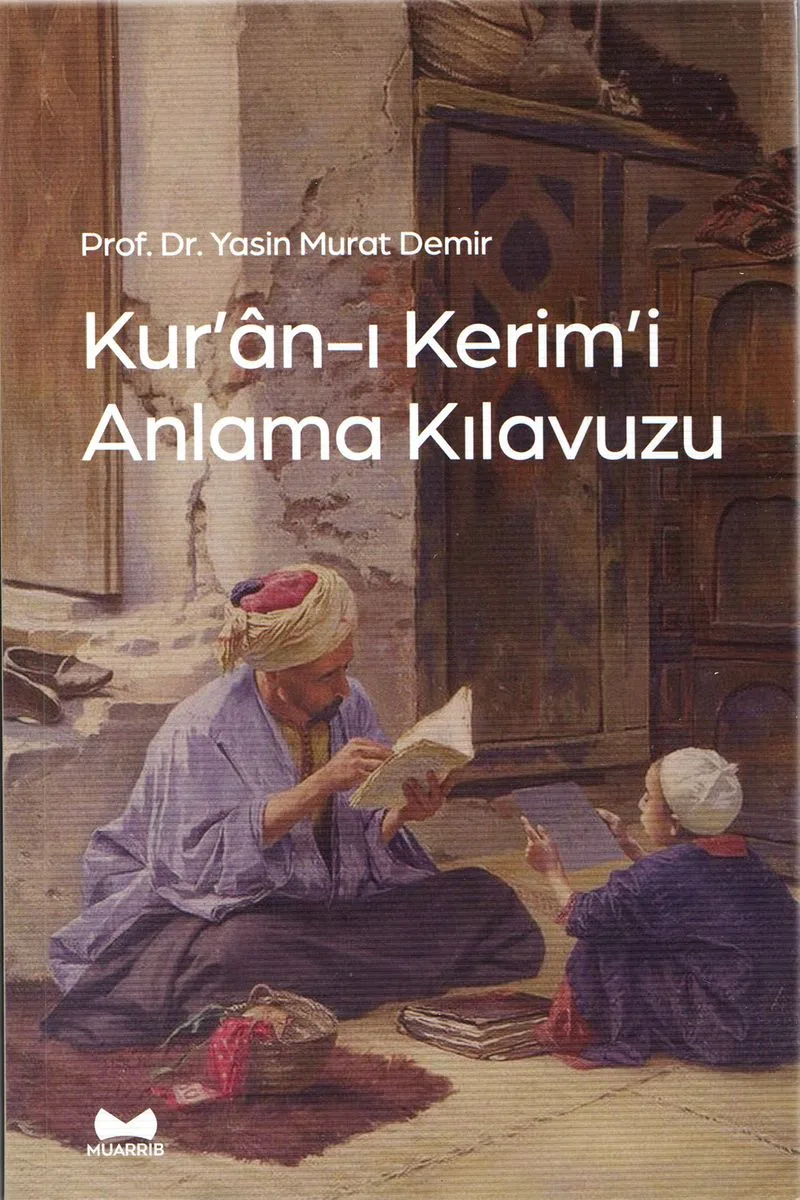 Kur'an-ı Kerim'i Anlama Kılavuzu
