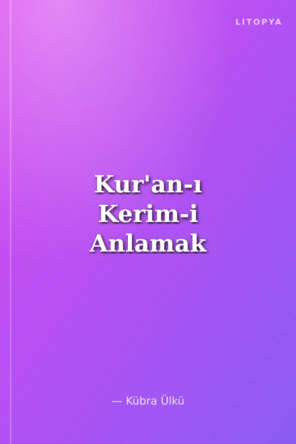 Kur'an-ı Kerim-i Anlamak