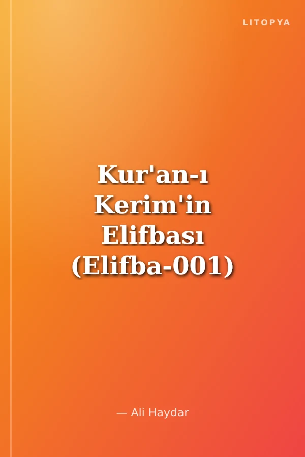 Kur'an-ı Kerim'in Elifbası (Elifba-001)
