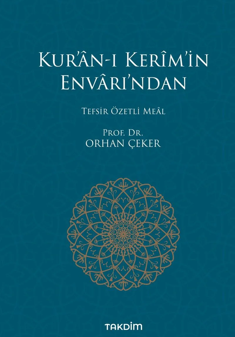 Kur'an-ı Kerim'in Envarı'ndan Tefsir Özetli Meal