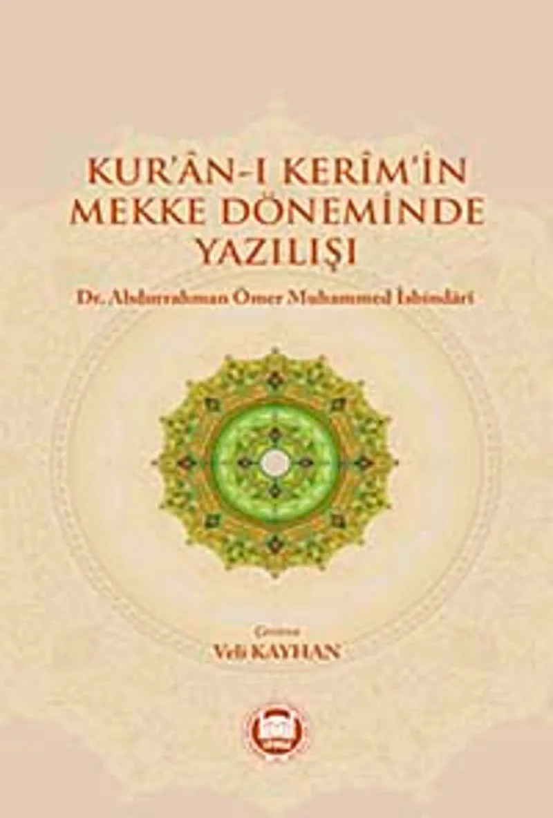 Kur'an-ı Kerim'in Mekke Döneminde Yazılışı