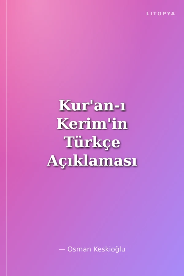 Kur'an-ı Kerim'in Türkçe Açıklaması