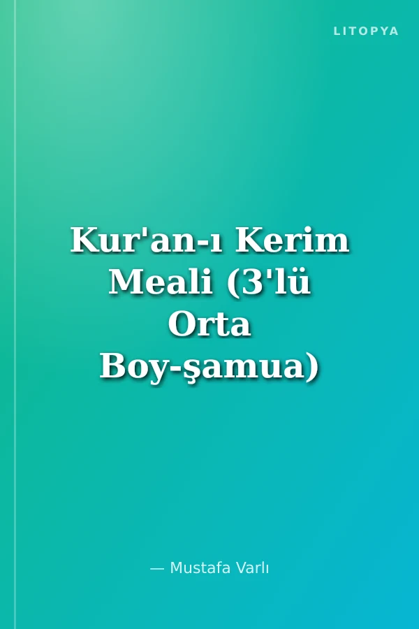 Kur'an-ı Kerim Meali (3'lü Orta Boy-şamua)