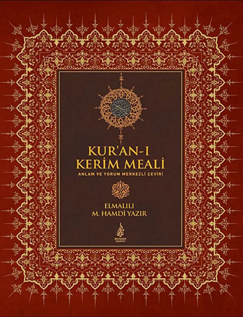 Kur'an-ı Kerim Meali Anlam ve Yorum Merkezli Çeviri