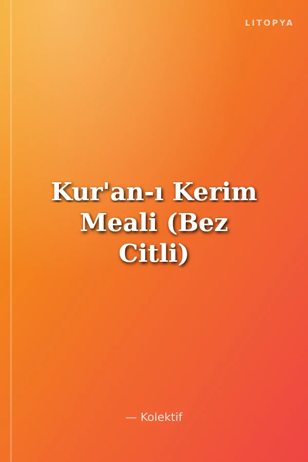 Kur'an-ı Kerim Meali (Bez Citli)