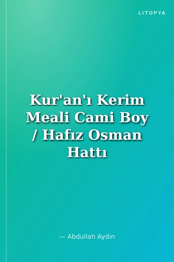 Kur'an'ı Kerim Meali Cami Boy / Hafız Osman Hattı
