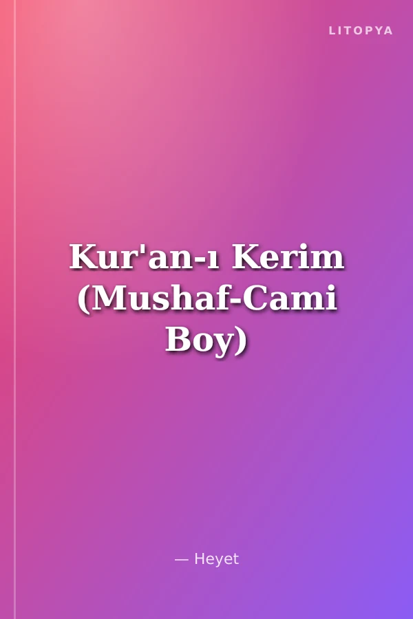 Kur'an-ı Kerim (Mushaf-Cami Boy)